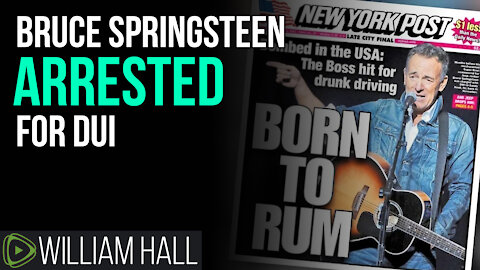 Bruce Springsteen ARRESTED For A DUI