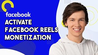 How To Activate Facebook Reels Monetization