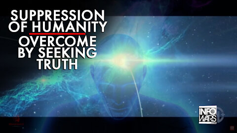 Globalist Suppression of Humanity Can Be Overcome By Seeking Truth