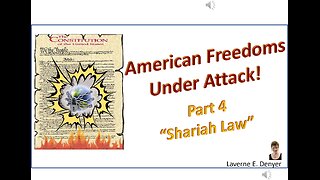 American Freedoms Under Attack, Part 4