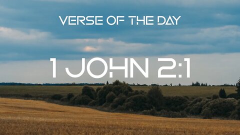 September 26, 2022 - 1 John 2:1 // Verse of the Day