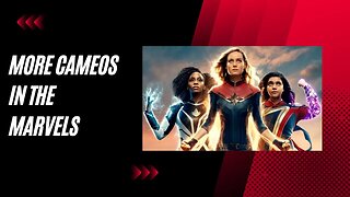 The Marvels Promo Reveals more MCU Cameos | Its Not going to help at the box office.