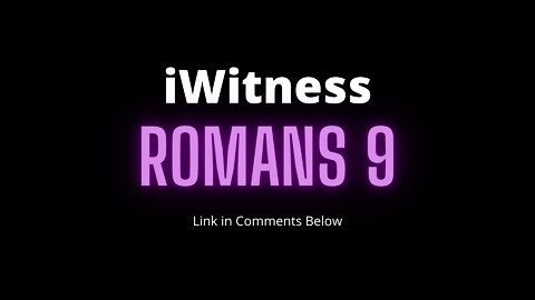 Romans 9 Read Discuss