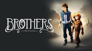 BROTHERS A TALE OF TWO SONS Full Game Walkthrough - No Commentary