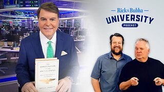Limit the Government or Suffer the Consequences | Gregg Jarrett | Rick & Bubba University | Ep 184
