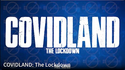 Covidland Episode 1: The Lockdown