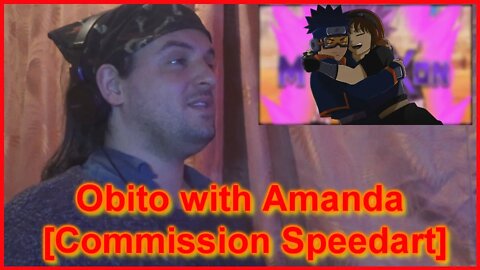 Reaction: Obito with Amanda [Commission Speedart]