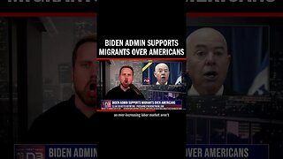 Biden Admin Supports Migrants Over Americans
