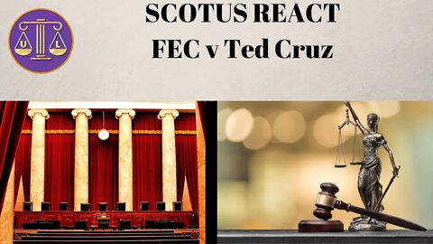 SCOTUS react: FEC v Ted Cruz