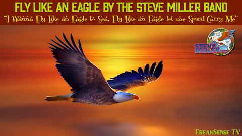 Fly Like an Eagle by the Steve Miller Band