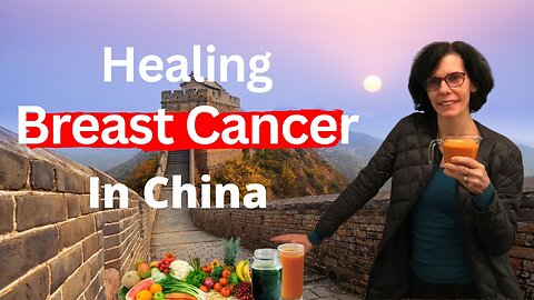 Healing Breast Cancer | Francine Pare's Story | Gerson Therapy in China | Interview on 2020-02-07