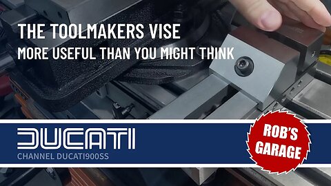 The Toolmakers Vise - It's Not What You Think - Rob's Workshop