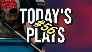 Today's Plays #56