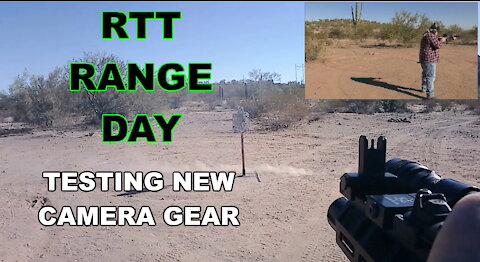 RTT Range Day - Testing New Camera Gear