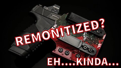 Remonitized?…Well, Kinda.