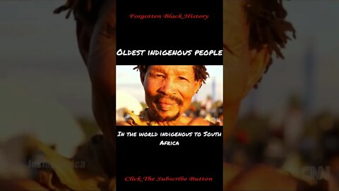 Oldest Indigenous People To The World | Forgotten Black History