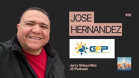 016 Jose Hernandez - Life in Solar Industry