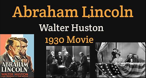Abraham Lincoln (1930) Pre-Code Biographical film