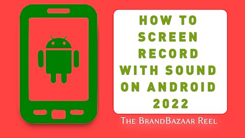 HOW TO SCREEN RECORD WITH SOUND ON ANDROID 2022