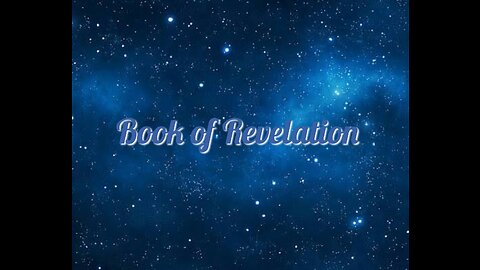 Book of Revelation ~ Rev 13