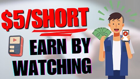 $5SHORT🤑 Earn To Watch YouTube Shorts Make Money Online 2024