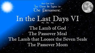 032 In the Last Days 6 (Passover) - The Firm PodCast