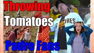 Raw Video Of Tomato Throwing and Padre Fans Reaction