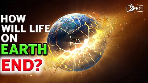 You Have Less Time on Earth Than You Think! | the end | global warming | supernova | ice age | zeey