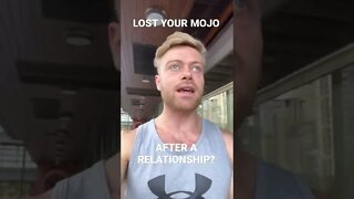 How to Get your Mojo Back!