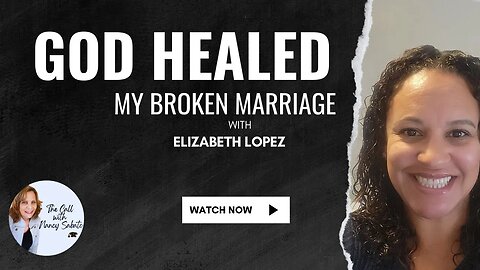 GOD HEALED MY BROKEN MARRIAGE