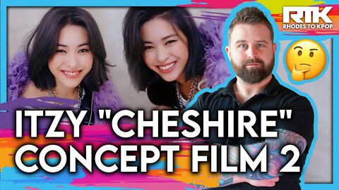 ITZY (있지) - 'Cheshire' Concept Film 2 (Reaction)