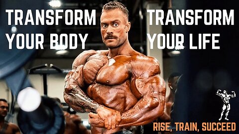 Transform Your Body, Transform Your Life: Rise, Train, Succeed - CHRIS BUMSTEAD Gym Bodybuilding