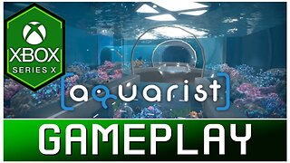 Aquarist | Xbox Series X Gameplay | First Look