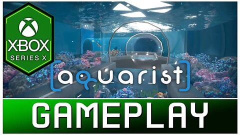 Aquarist | Xbox Series X Gameplay | First Look