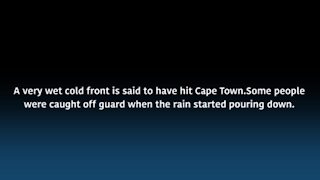 South Africa -Cape Town - Heavy Cold front hits Cape Town (video) (XXE)