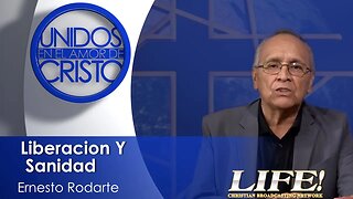 "Liberacion Y Sanidad" - Ernesto Rodarte (unidos 6 7 23 )