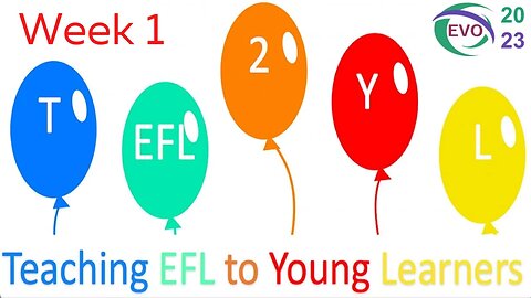 How to Navigate Week 1 of Teaching EFL to Young Learners