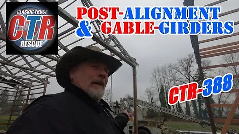 Post -Alignment & Gable-Girders