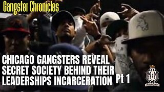 Chicago Gangsters reveal the secret society behind their leaderships incarceration