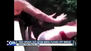 Teen pushed off bridge speaks on incident