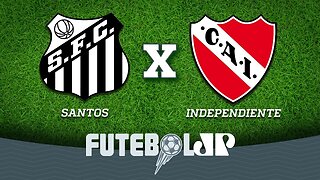 Santos 0 x 0 Independiente - 28/08/18 - Libertadores