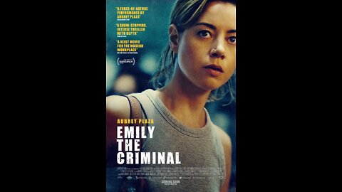 EMILY THE CRIMINAL Review of the Week