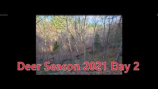 Deer Season 2021 Day 2