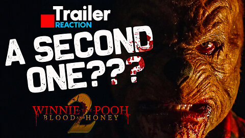 Winnie The Pooh Blood and Honey 2 Trailer Reaction