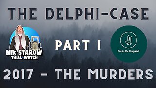 The Delphi-Murders Part 1: 2017 - The Murders.