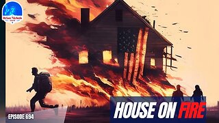 House on FIRE- America's Dark Future & The Power of Narrative