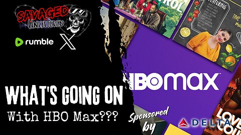 S5E575: What's going on with HBO MAX?