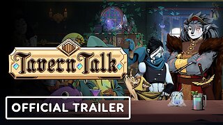 Tavern Talk - Official Launch Trailer | Games Baked in Germany Showcase