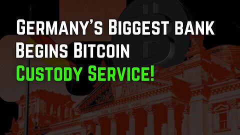 Germanys Biggest Bank Makes Huge Bitcoin Bet!