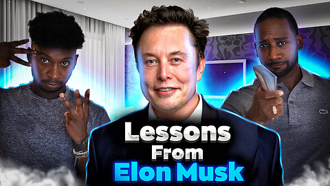 6 Lessons To Learn From Billionaire Elon Musk